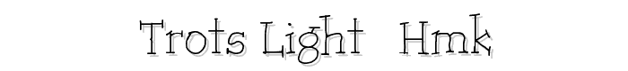 Trots Light - HMK font